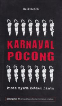 Image of KARNAVAL POCONG Kisah nyata ketemu hantu