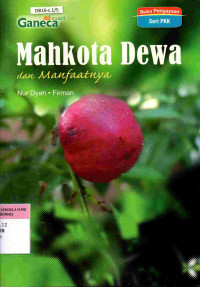 Image of Mahkota Dewa dan Manfaatnya