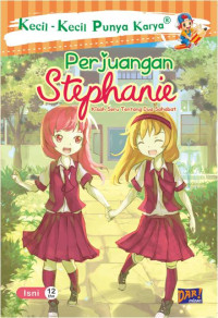 Image of Perjuangan Stephanie Kisah Seru Tantang Dua Sahabat