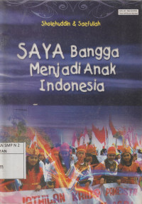 Image of SAYA Bangga Menjadi Anak Indonesia