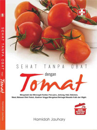 Image of SEHAT TANPA OBAT dengan Tomat