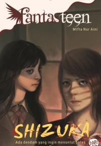 Image of SHIZUKA Ada dendam yang ingin menuntut balas