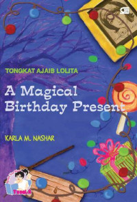 Image of TONGKAT AJAIB LOLITA A MAGICAL BIRTHDAY PRESENT